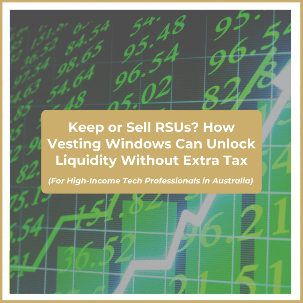 Keep or Sell RSUs? How Vesting Windows Can Unlock Liquidity Without Extra Tax