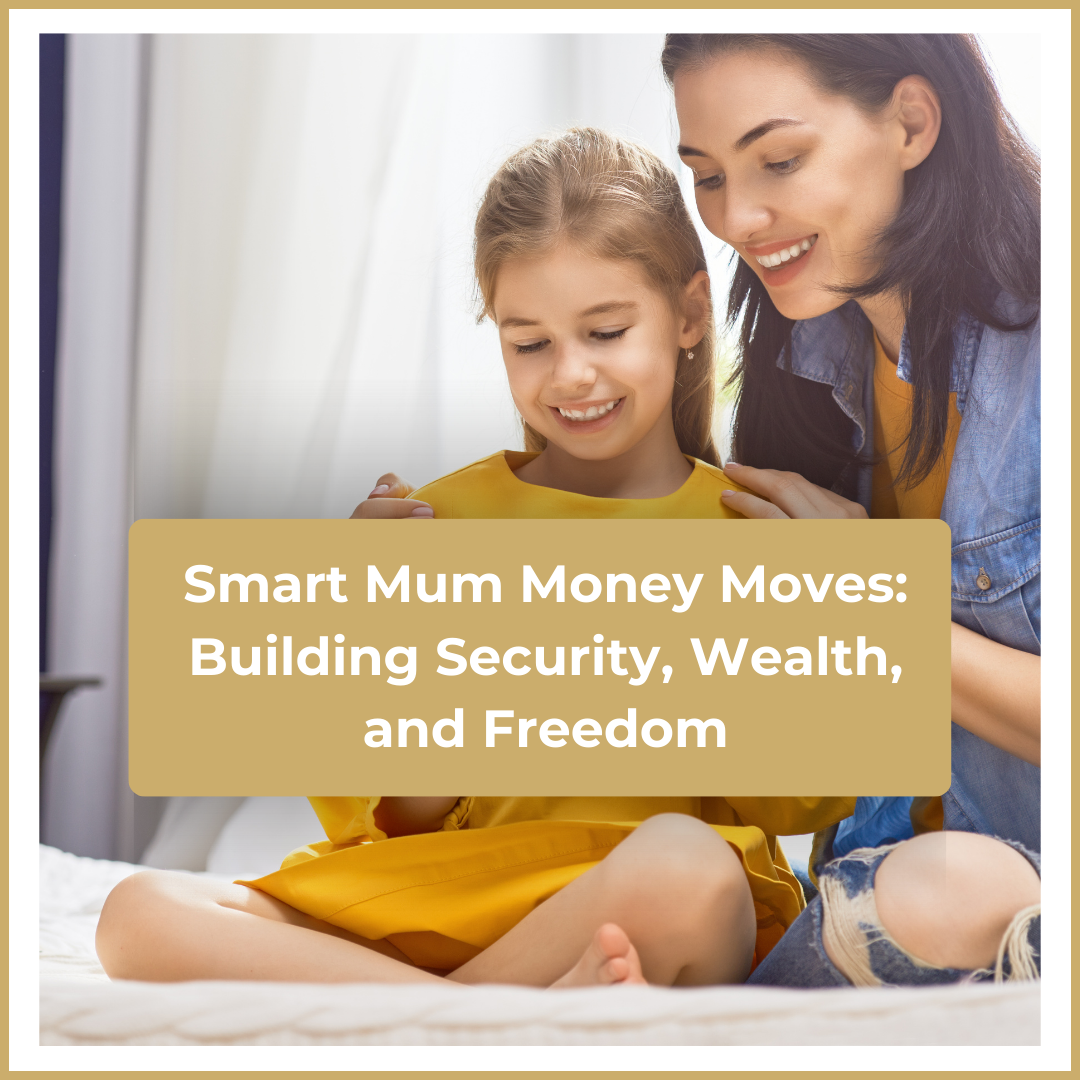 smart mum money moves