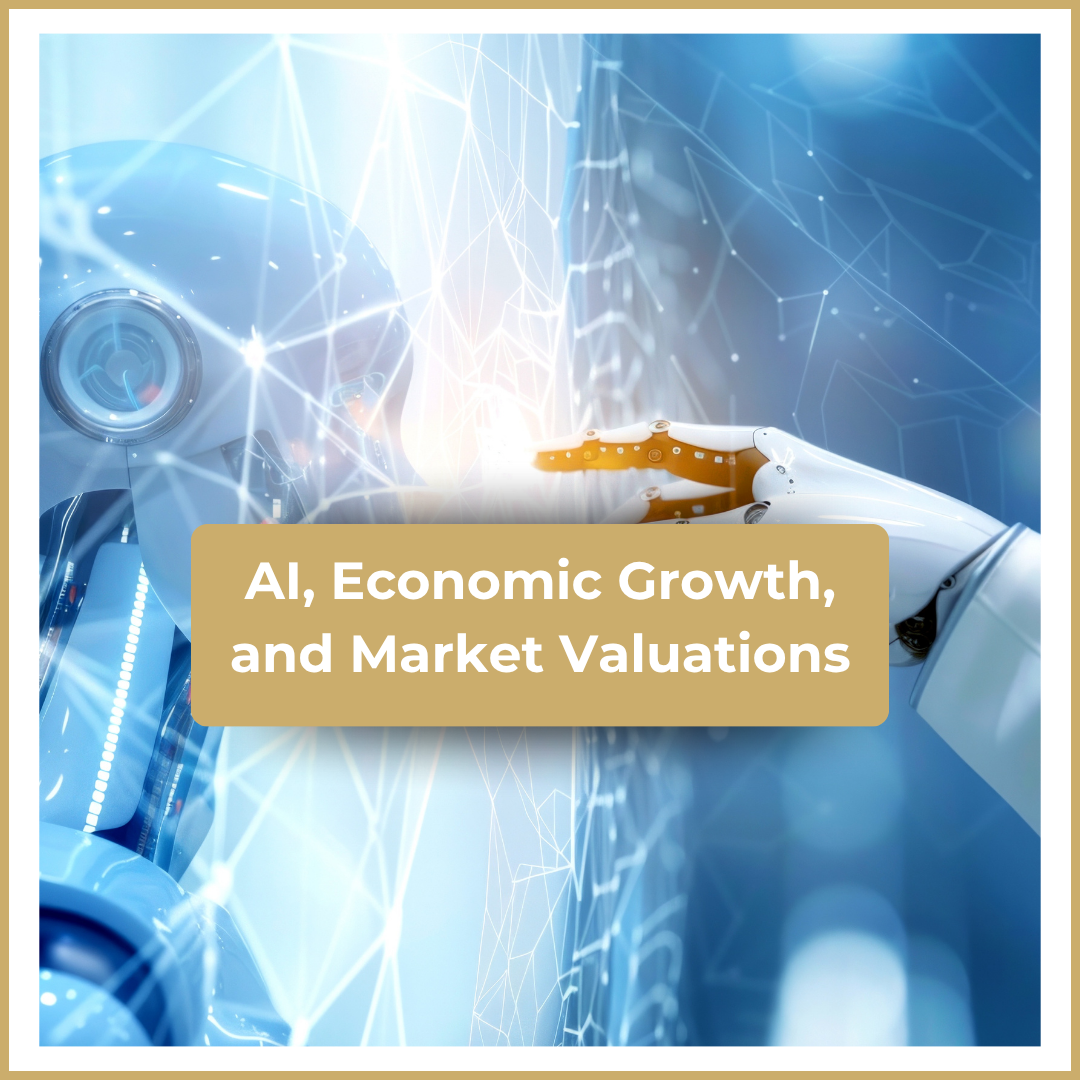 AI, Economic Growth, and Market Valuations