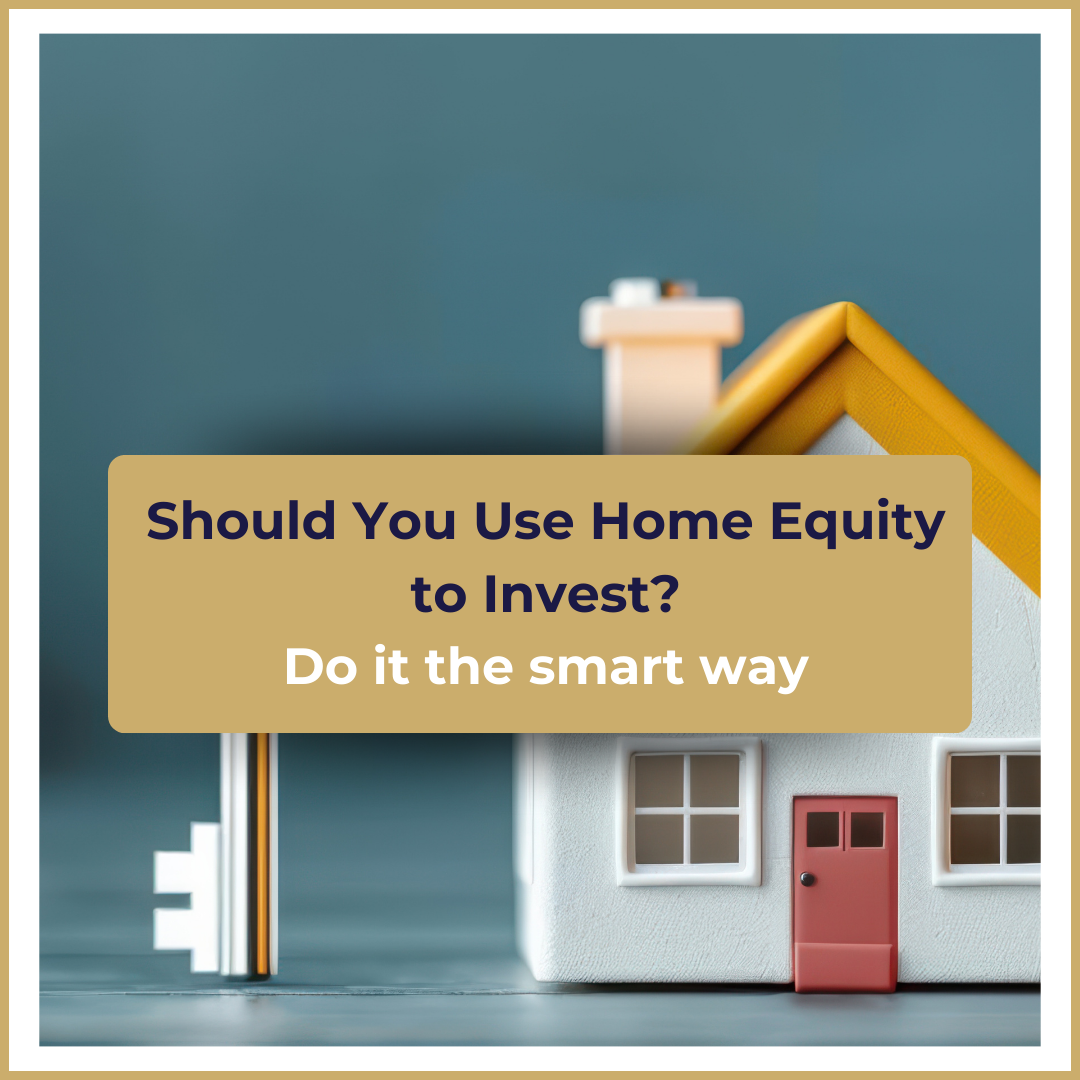 Should You Use Home Equity